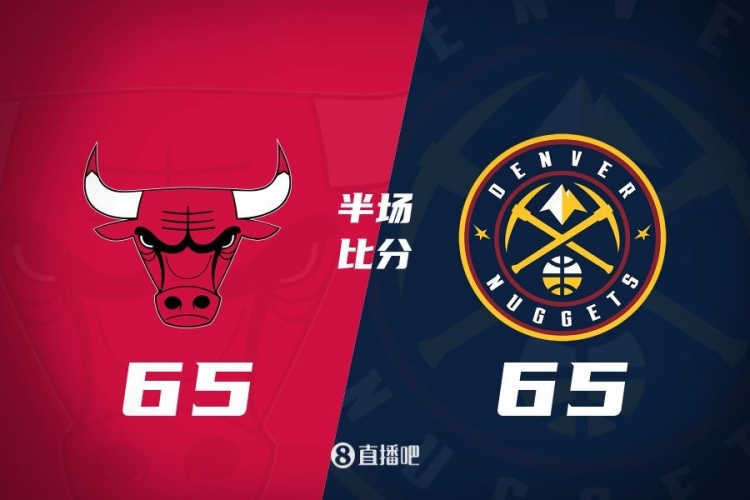 半場(chǎng)戰報:威少12+5 科比-懷特24分 掘金65-65戰平公牛